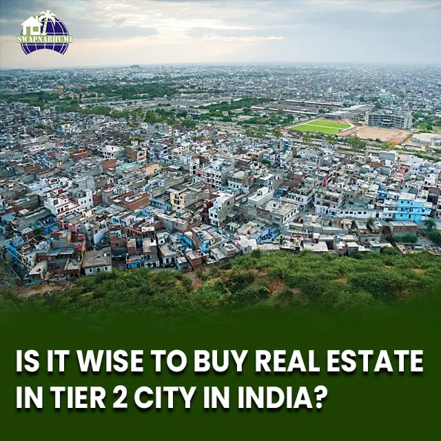 Real estate tier 2 city